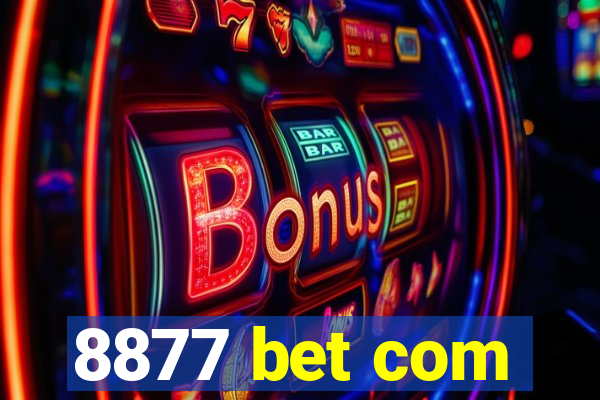 8877 bet com